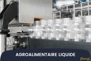 L'industrie agroalimentaire liquide : Un secteur en pleine ébullition !